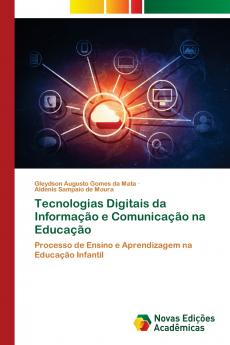 Tecnologias Digitais da Informação e Comunicação na Educação