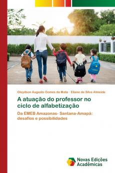 A atuação do professor no ciclo de alfabetização
