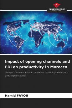 Impact of opening channels and FDI on productivity in Morocco