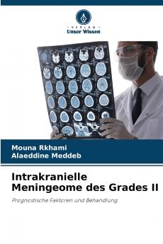 Intrakranielle Meningeome des Grades II