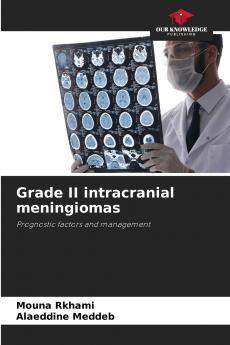 Grade II intracranial meningiomas