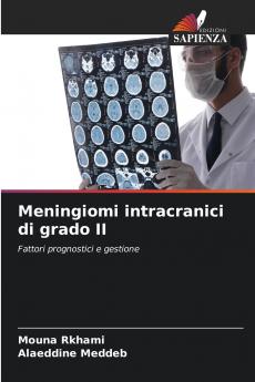 Meningiomi intracranici di grado II