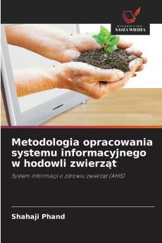 Metodologia opracowania systemu informacyjnego w hodowli zwierząt