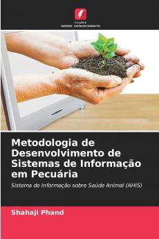 Metodologia de Desenvolvimento de Sistemas de Informação em Pecuária