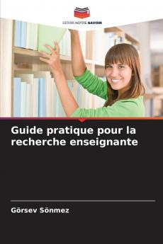 Guide pratique pour la recherche enseignante