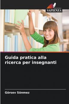 Guida pratica alla ricerca per insegnanti