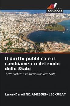 Il diritto pubblico e il cambiamento del ruolo dello Stato