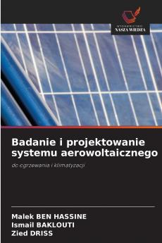 Badanie i projektowanie systemu aerowoltaicznego
