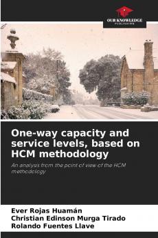 One-way capacity and service levels based on HCM methodology
