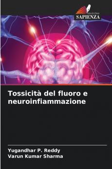 Tossicità del fluoro e neuroinfiammazione