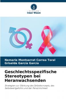 Geschlechtsspezifische Stereotypen bei Heranwachsenden