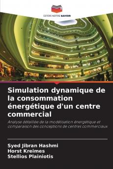 Simulation dynamique de la consommation énergétique d'un centre commercial