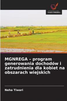 MGNREGA - program generowania dochodów i zatrudnienia dla kobiet na obszarach wiejskich