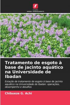 Tratamento de esgoto à base de jacinto aquático na Universidade de Ibadan