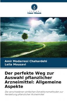 Der perfekte Weg zur Auswahl pflanzlicher Arzneimittel