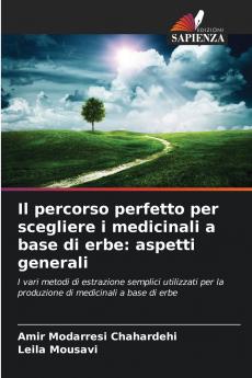 Il percorso perfetto per scegliere i medicinali a base di erbe