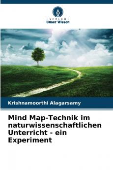 Mind Map-Technik im naturwissenschaftlichen Unterricht - ein Experiment