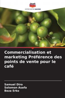 Commercialisation et marketing Préférence des points de vente pour le café