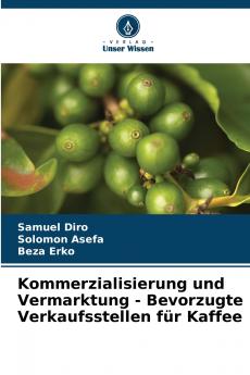 Kommerzialisierung und Vermarktung - Bevorzugte Verkaufsstellen für Kaffee