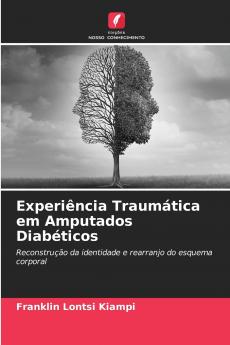 Experiência Traumática em Amputados Diabéticos