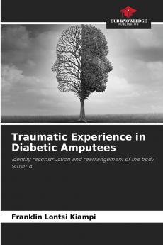 Traumatic Experience in Diabetic Amputees