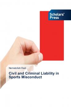 Civil and Criminal Liability in Sports Misconduct