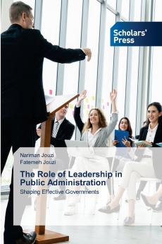 The Role of Leadership in Public Administration