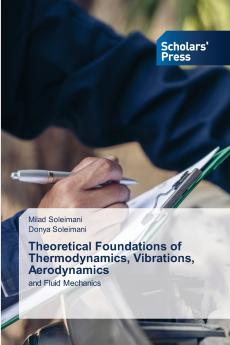 Theoretical Foundations of Thermodynamics Vibrations Aerodynamics