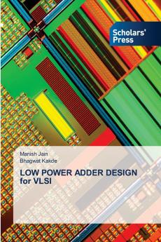 LOW POWER ADDER DESIGN for VLSI