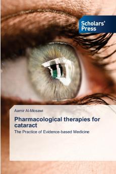 Pharmacological therapies for cataract