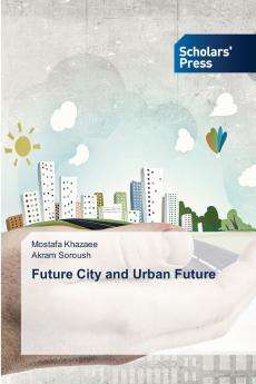 Future City and Urban Future
