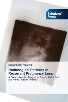 Radiological Patterns in Recurrent Pregnancy Loss