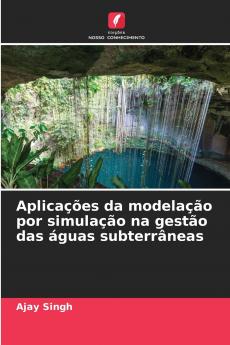 Aplicações da modelação por simulação na gestão das águas subterrâneas