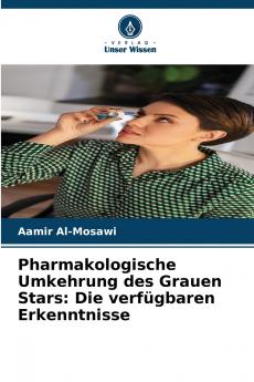 Pharmakologische Umkehrung des Grauen Stars