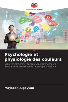 Psychologie et physiologie des couleurs