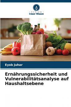 Ernährungssicherheit und Vulnerabilitätsanalyse auf Haushaltsebene