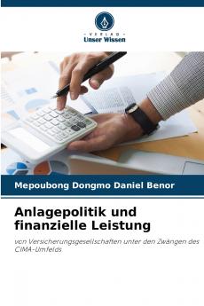 Anlagepolitik und finanzielle Leistung