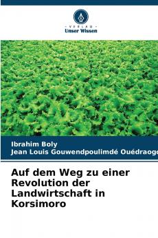 Auf dem Weg zu einer Revolution der Landwirtschaft in Korsimoro