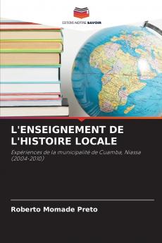 L'ENSEIGNEMENT DE L'HISTOIRE LOCALE