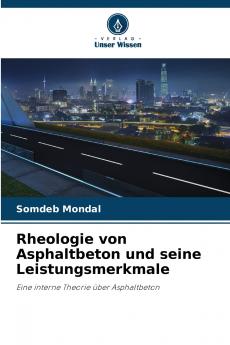 Rheologie von Asphaltbeton und seine Leistungsmerkmale