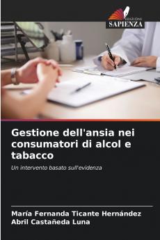 Gestione dell'ansia nei consumatori di alcol e tabacco