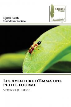 Les Aventure d'Emma une petite fourmi