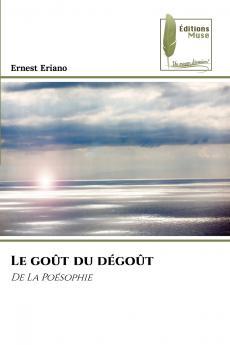 Le goût du dégoût