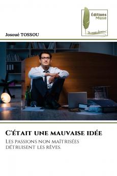 C'était une mauvaise idée