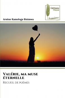 Valérie ma muse éternelle