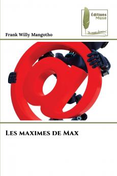Les maximes de Max