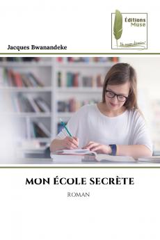 MON ÉCOLE SECRÈTE