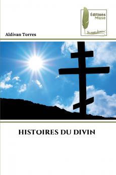 HISTOIRES DU DIVIN