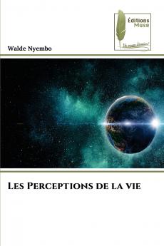 Les Perceptions de la vie