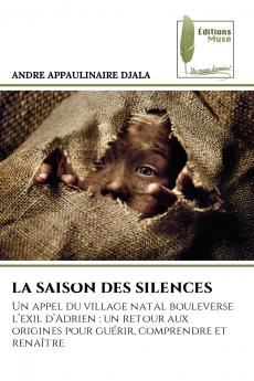 LA SAISON DES SILENCES